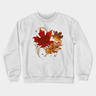 HAPPY FALL Y'ALL Beautiful Autumn Leaves Graphic Art Design, available on Many Products Crewneck Sweatshirt